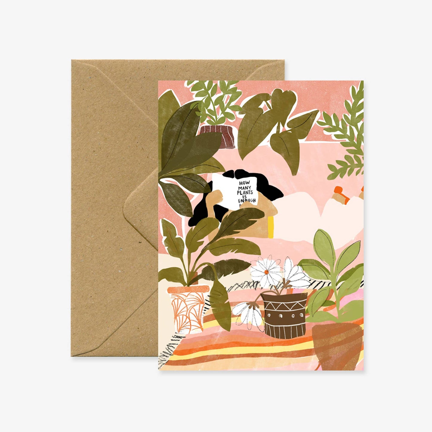 Never Enough Plants Greeting Card